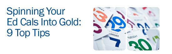 Download the Cision Tip Sheet: Spinning Your Ed Cals Into Gold - Top Tips